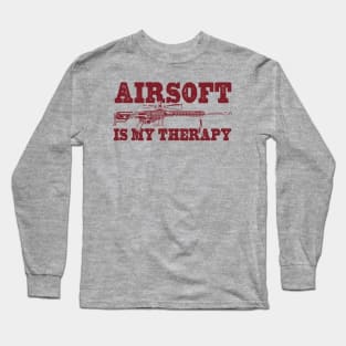 Airsoft Is My Therapy Long Sleeve T-Shirt